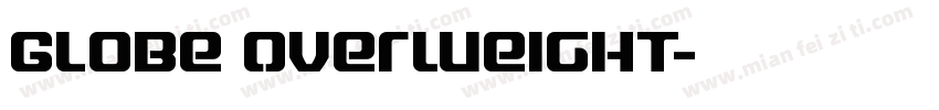 Globe Overweight字体转换